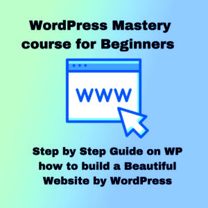 WordPress Mastery Course