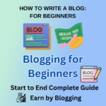 Blogging For Beginners